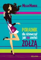 Okładka: Poradnik dla dziewcząt. Jak nie być zołzą