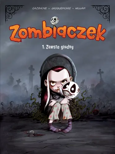 Okładka: Zombiaczek. Zawsze głodny. Tom 1