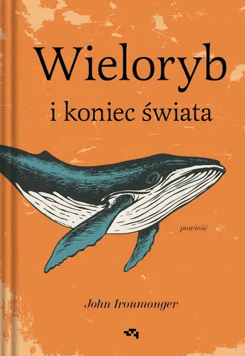 Okładka: Wieloryb i koniec świata