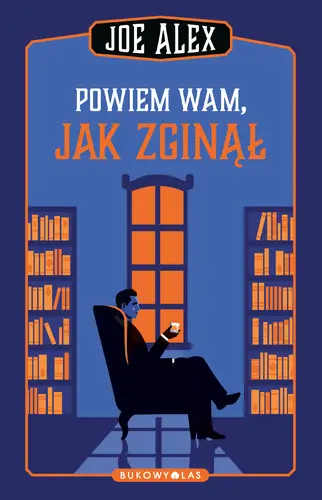Okładka: Powiem wam, jak zginął