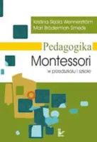 Okładka: Pedagogika Montessori w przedszkolu i szkole