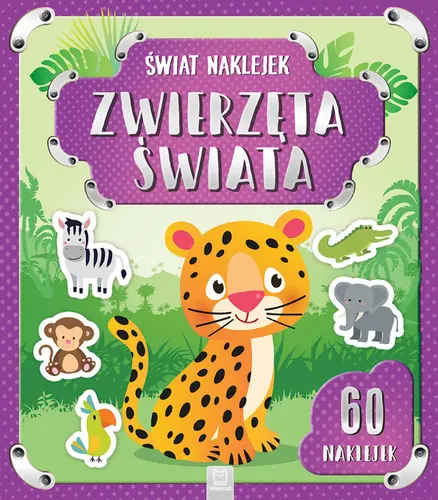 Okładka: Świat naklejek. Zwierzęta świata