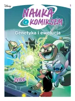 Okładka: Nauka z komiksem. Genetyka i ewolucja. Życie. Tom 1