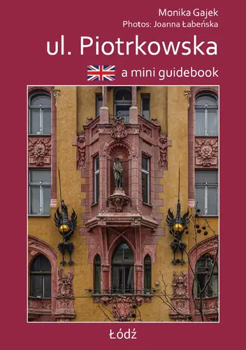 Okładka: A mini guidebook ul. Piotrkowska