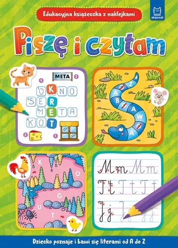 Okładka: Piszę i czytam. Edukacyjna książeczka z naklejkami