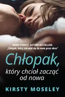 Okładka: Chłopak, który chciał zacząć od nowa