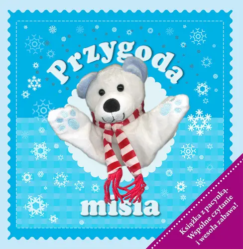 Okładka: Przygoda misia. Książka z pacynką