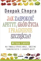 Okładka: Jak zaspokoić apetyt, głód życia i pragnienie szczęścia?