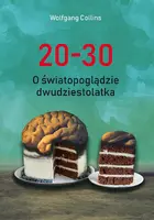 Okładka: 20-30. O światopoglądzie dwudziestolatka