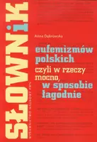 Okładka: Słownik eufemizmów polskich