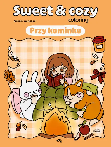 Okładka: Przy kominku. Sweet & cozy coloring