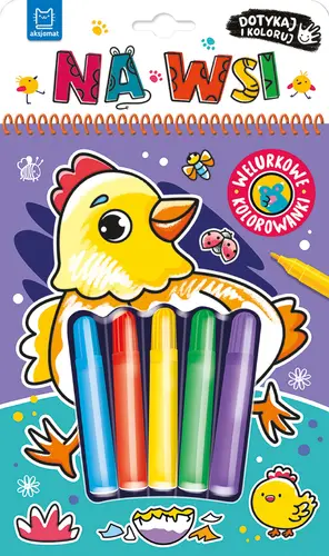 Okładka: Dotykaj i koloruj! Na wsi. Welurkowe kolorowanki