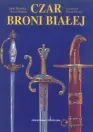 Okładka: Czar broni białej