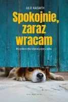 Okładka: Spokojnie, zaraz wracam