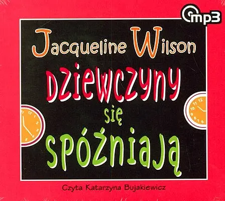 Okładka: Dziewczyny się spóźniają. Książka audio (CD MP3)
