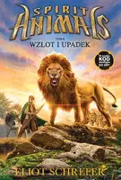 Okładka: Spirit Animals. Wzlot i upadek. Tom 6