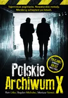 Okładka: Polskie Archiwum X - wyd. 1