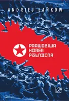 Okładka: Prawdziwa Korea Północna.