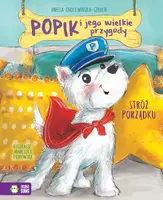 Okładka: Popik i jego wielkie przygody. Stróż porządku