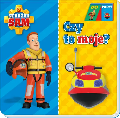 Okładka: Strażak Sam. Do Pary. Czy to moje