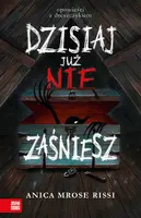 Okładka: Dzisiaj już nie zaśniesz