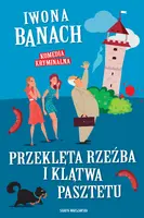 Okładka: Przeklęta rzeźba i klątwa pasztetu