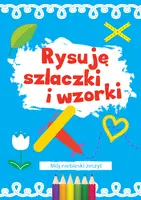 Okładka: Rysuję szlaczki i wzorki (niebieski)