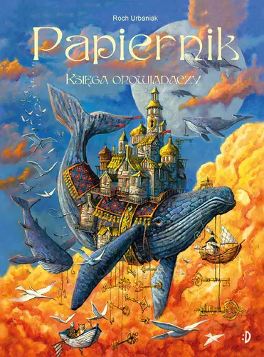 Okładka: Papiernik. Księga Opowiadaczy