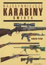 Okładka: Najsłynniejsze karabiny świata