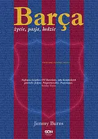 Okładka: Barça. Życie, pasja, ludzie.