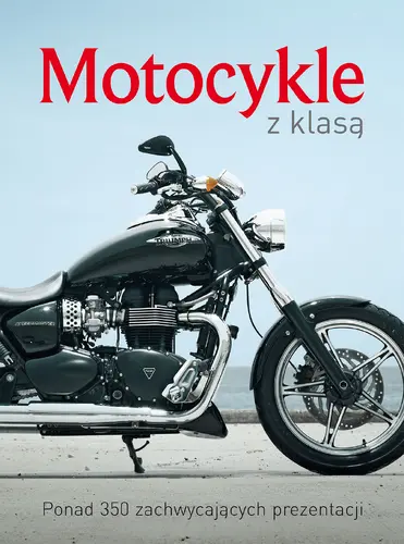 Okładka: Motocykle z klasą