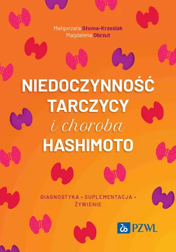 Okładka: Niedoczynność tarczycy i choroba Hashimoto
