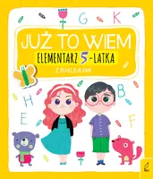 Okładka: Już to wiem. Elementarz 5-latka z naklejkami