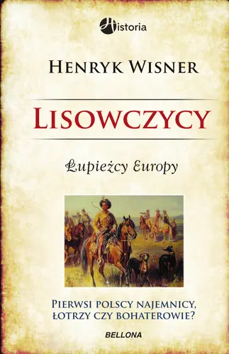 Okładka: Lisowczycy. Łupieżcy Europy