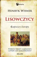 Okładka: Lisowczycy. Łupieżcy Europy