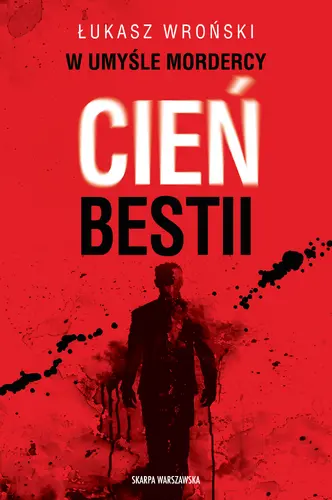 Okładka: W umyśle mordercy. Cień bestii