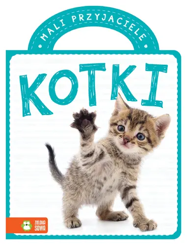 Okładka: Mali przyjaciele. Kotki