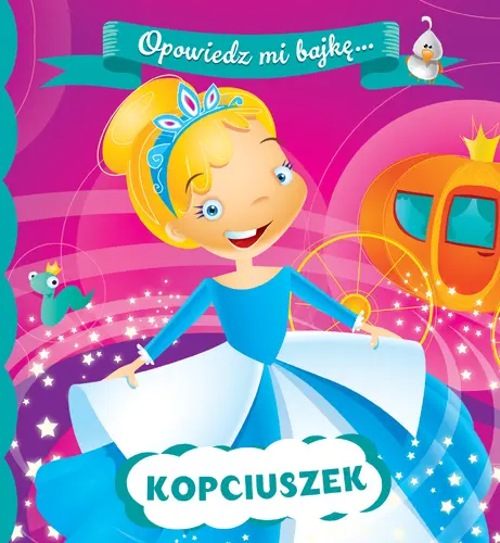 Okładka: Opowiedz mi bajkę. Kopciuszek