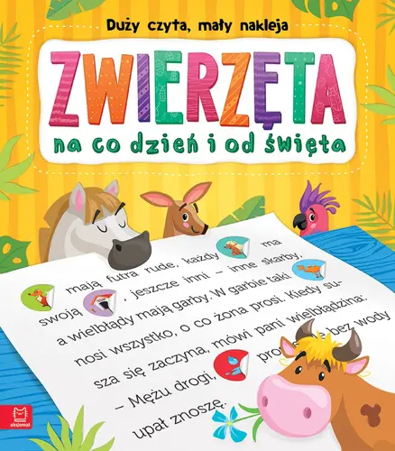 Okładka: Duży czyta, mały nakleja. Zwierzęta na co dzień i od święta