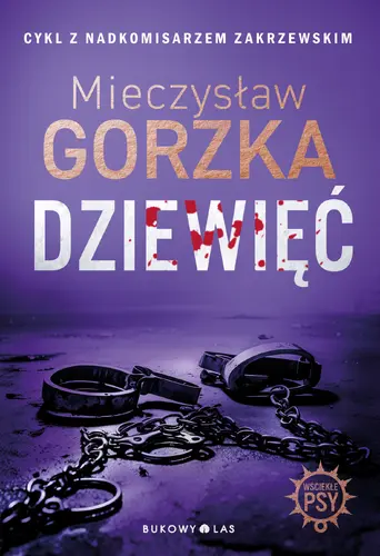 Okładka: Dziewięć. Wściekłe psy (oprawa twarda)