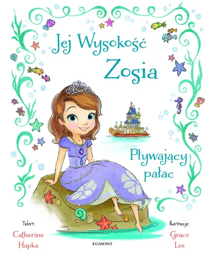Okładka: Jej Wysokość Zosia. Pływający pałac