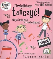 Okładka: Uwielbiam tańczyć! Moja książka z naklejkami