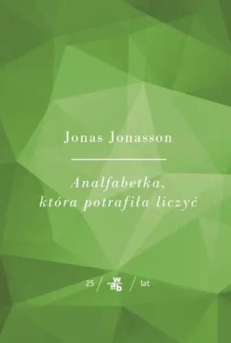 Okładka: Kolekcja Jubileuszowa W.A.B. Analfabetka, która potrafiła liczyć