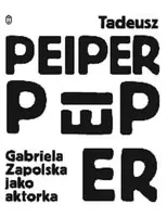 Okładka: Gabriela Zapolska jako aktorka