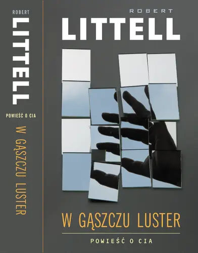 Okładka: W gąszczu luster. Powieść o CIA