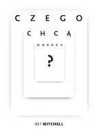 Okładka: Czego chcą obrazy?