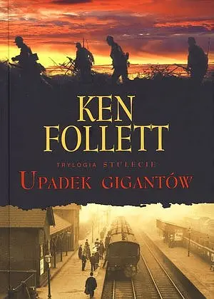 Okładka: Upadek gigantów. Świat bez końca