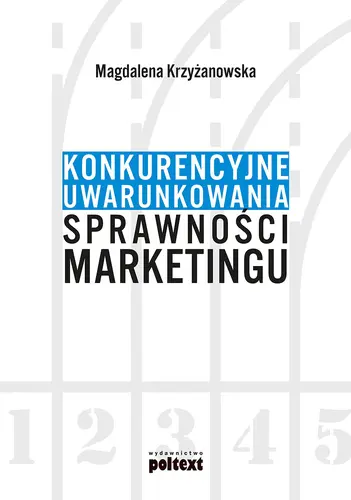 Okładka: Konkurencyjne uwarunkowania sprawności marketingu