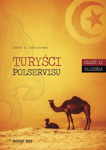 Okładka: Turyści Polservisu. Część II. Algieria