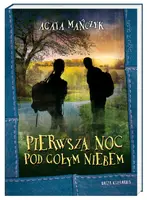 Okładka: Pierwsza noc pod gołym niebem
